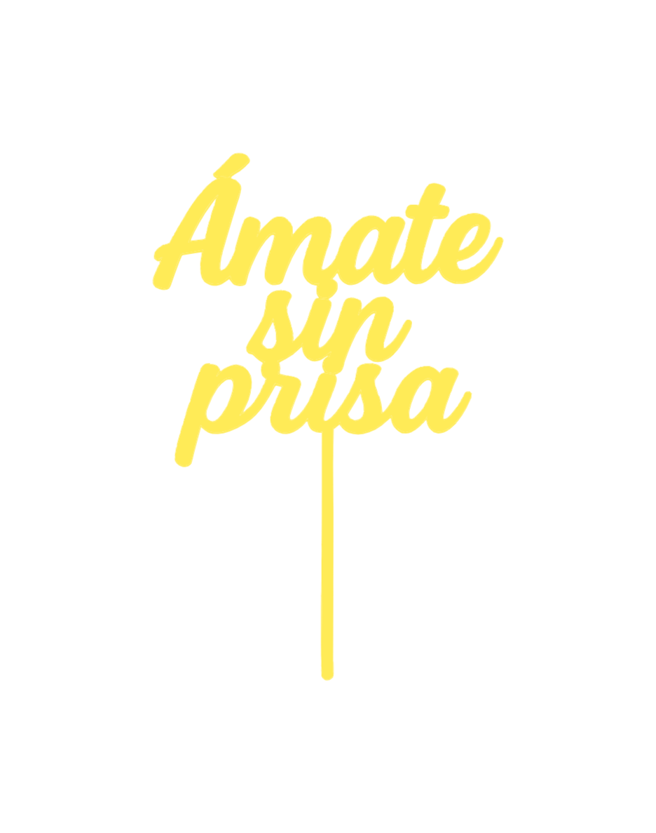 ✨ Topper “Ámate sin prisa” – Afirmación SÖMI.